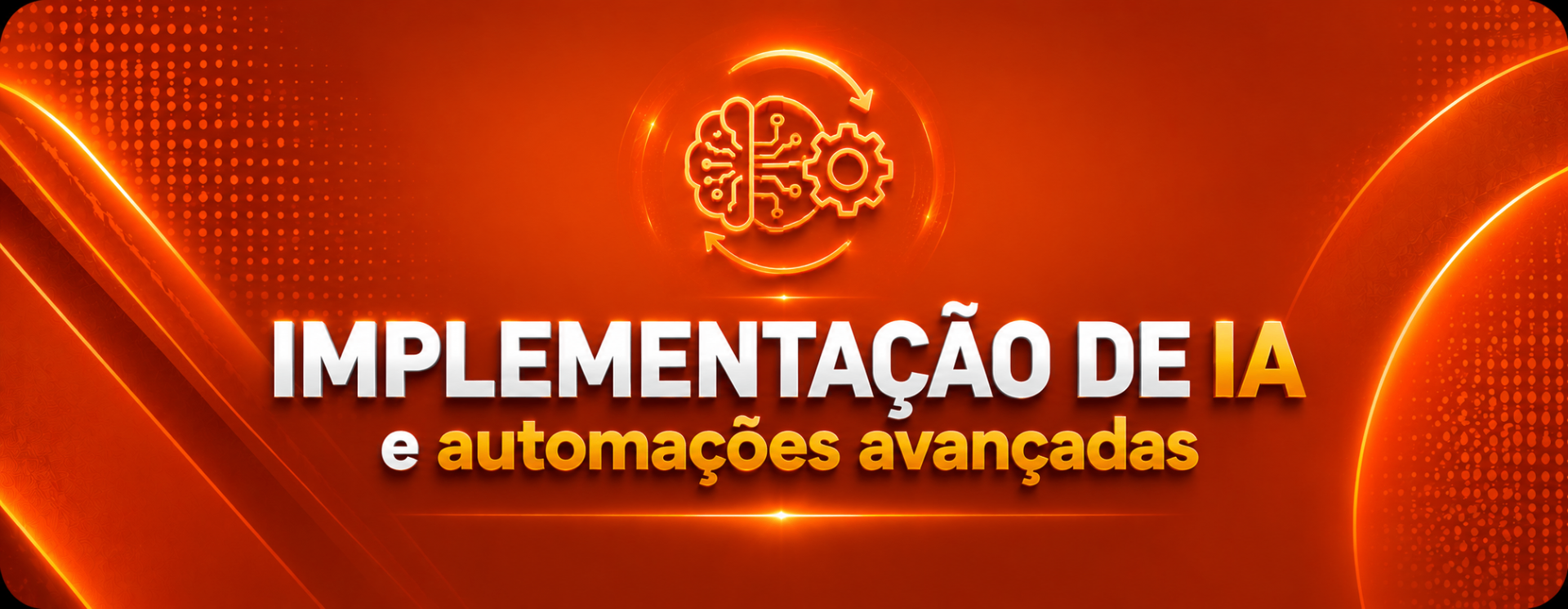 Implementação de IA e Automações Avançadas