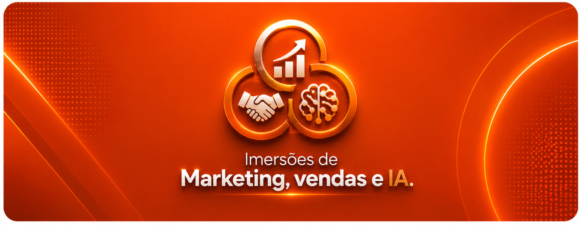 Imersões de Marketing, Vendas e IA